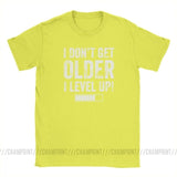I Don't Get Older I Level Up T-Shirts for Men Funny Gaming Short Sleeve Vintage Tee Shirt O Neck Cotton Clothes Funny T Shirt